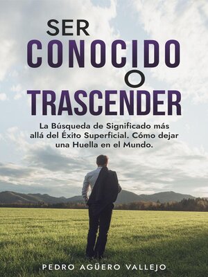 cover image of Ser Conocido o Transcender